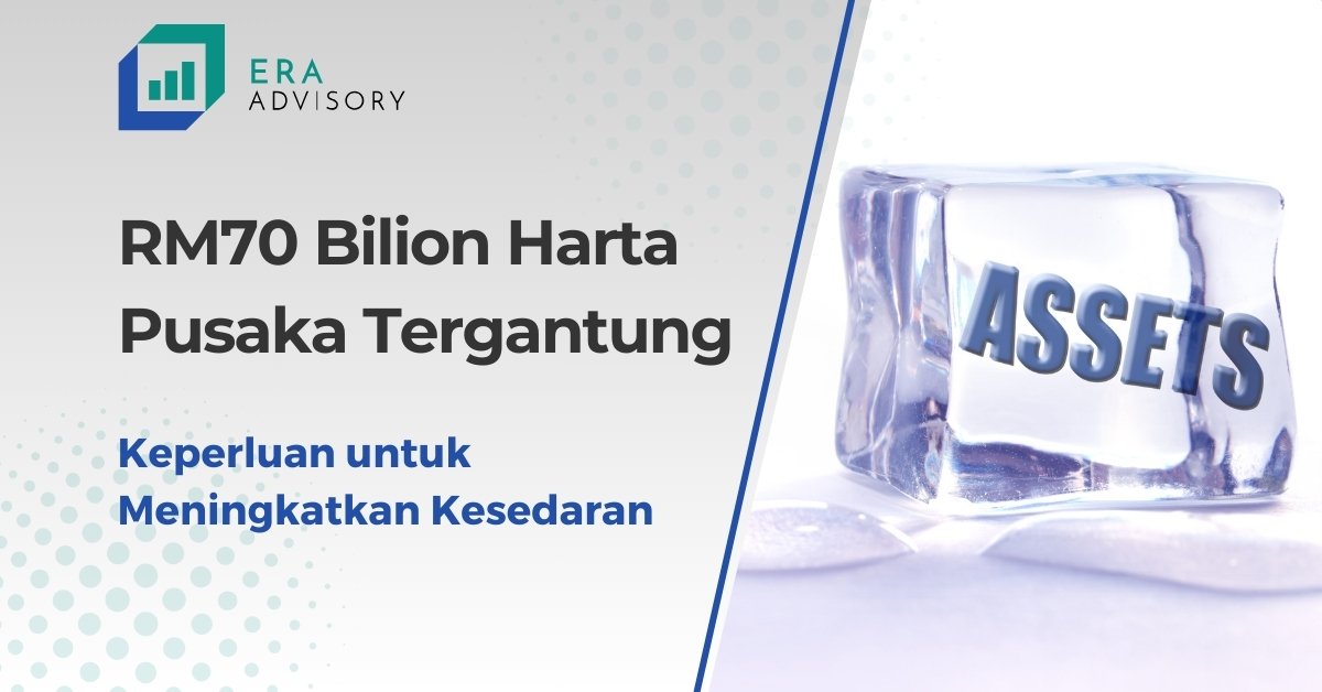 RM70 Bilion Harta Pusaka Tergantung